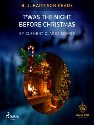 cover image of B. J. Harrison Reads T'was the Night Before Christmas